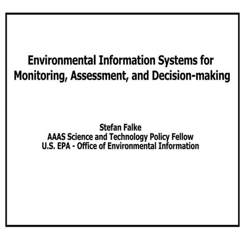 2003-12-02 Environmental Information Systems for Monitoring, Assessment, and ...