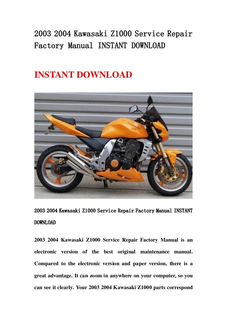 2003 2004 kawasaki z1000 service repair factory manual instant downlo… kawasaki ignition switch resistor SlideShare