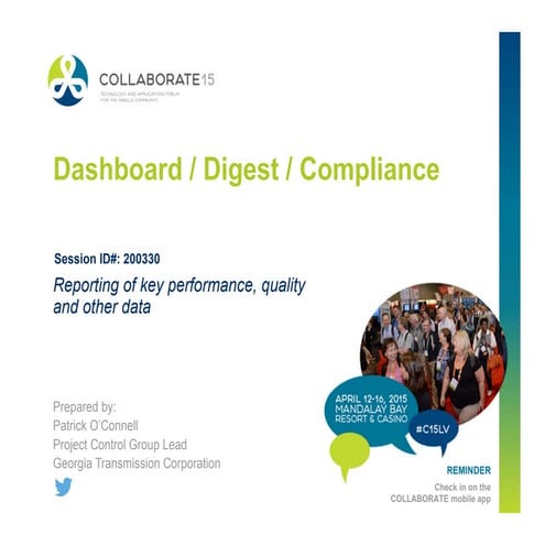 Dashboard / Digest / Compliance reporting of key performance, quality and oth...