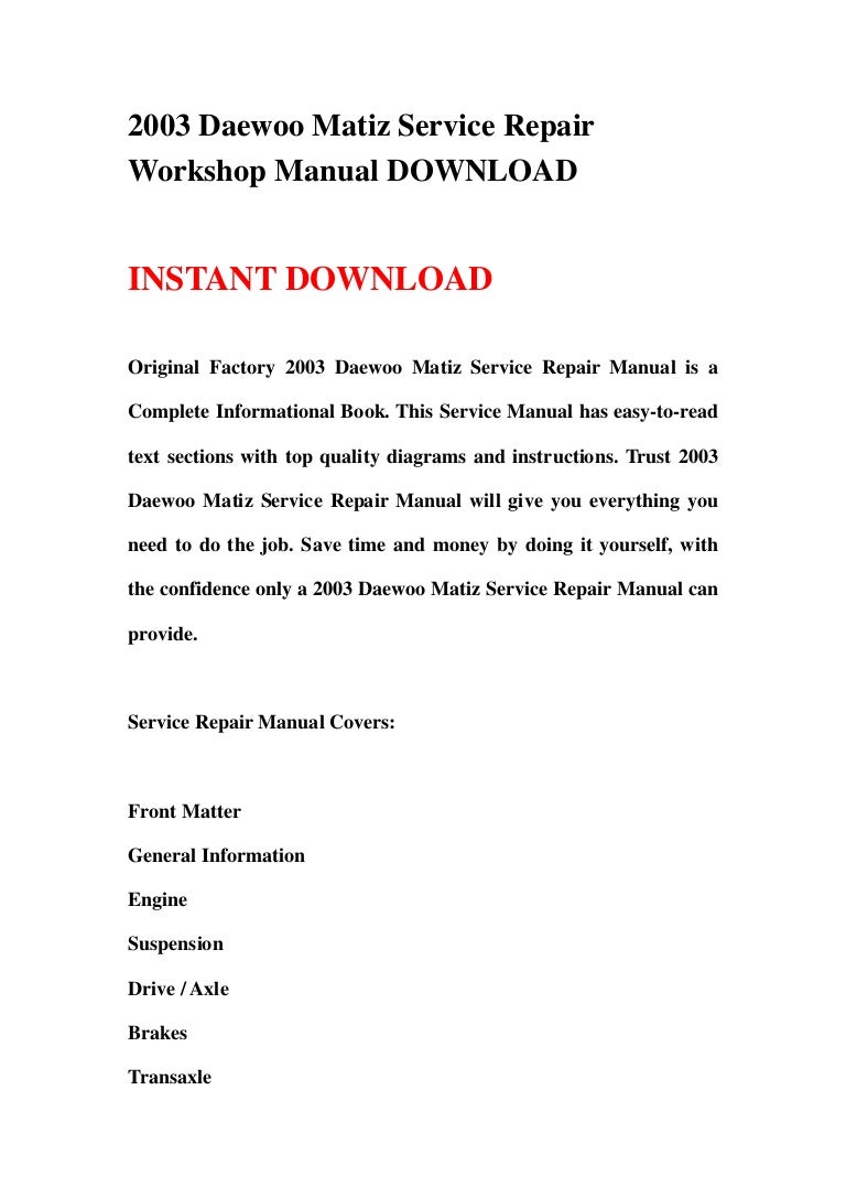 2003daewoomatizservicerepairworkshopmanualdownload-130430024413-phpapp02-thumbnail-4.jpg?cb=1367289889