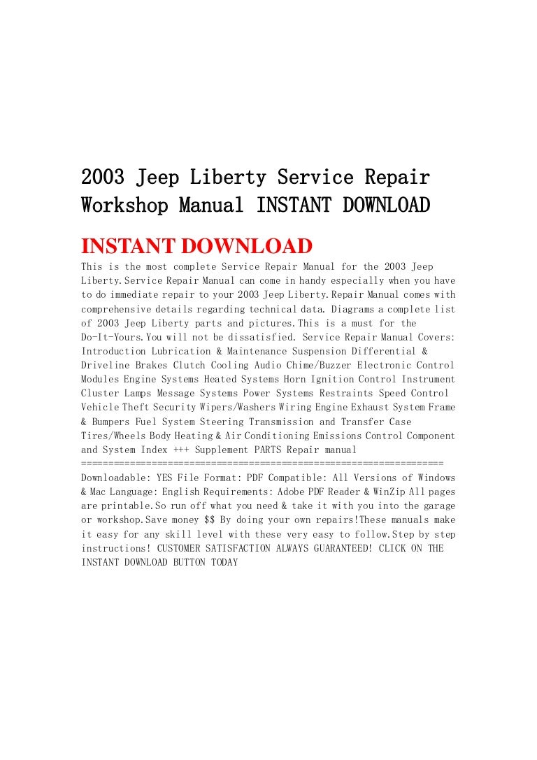 2003jeeplibertyservicerepairworkshopmanualinstantdownload-130501095850-phpapp02-thumbnail-4.jpg?cb=1367402372