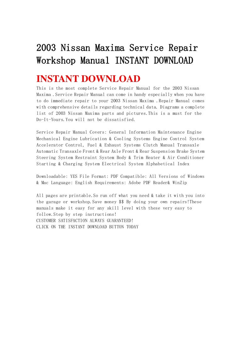 2003nissanmaximaservicerepairworkshopmanualinstantdownload-130429080601-phpapp02-thumbnail-4.jpg?cb=1367222799