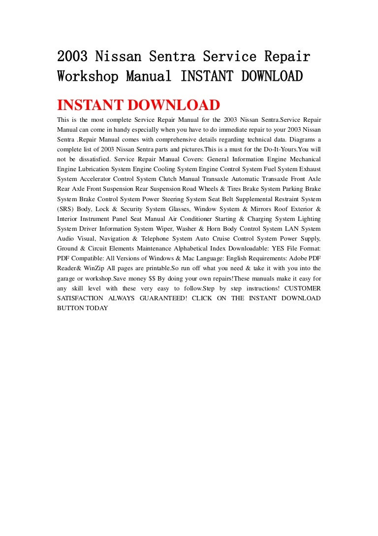 2003nissansentraservicerepairworkshopmanualinstantdownload-130501095855-phpapp01-thumbnail-4.jpg?cb=1367402374