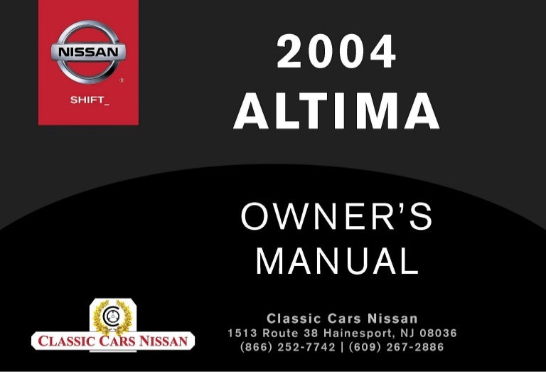 2004 ALTIMA OWNER'S MANUAL