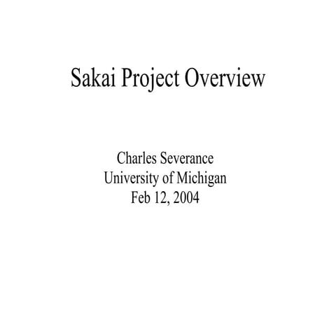 Sakai Overview 02-12-2004