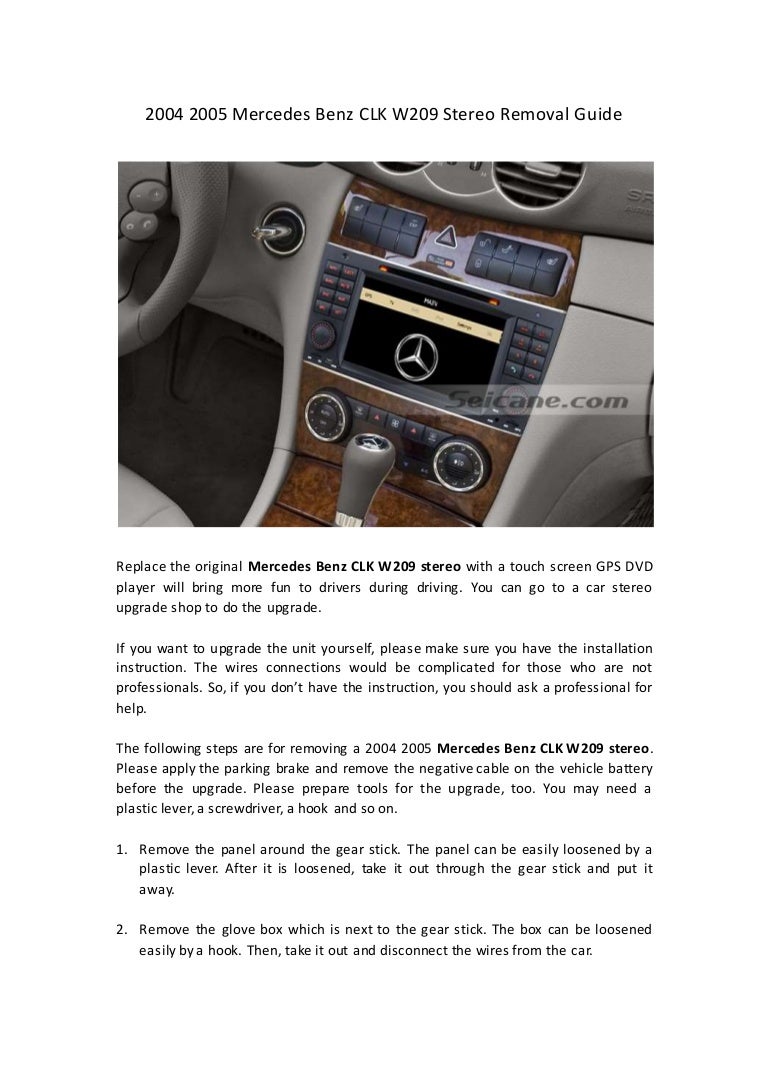 20042005mercedesbenzclkw209stereoremovalguide-150324053543-conversion-gate01-thumbnail-4.jpg?cb=1427193367