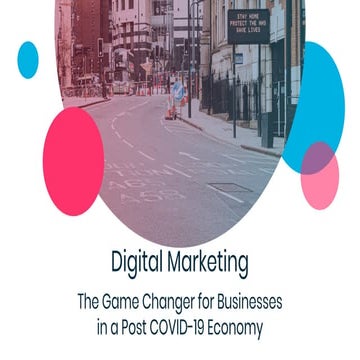 Digital Marketing: The Game Changer for Businesses in a Post COVID-19 Economy