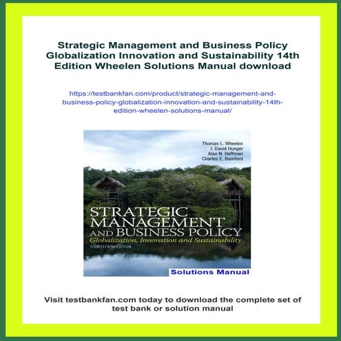 Strategic Management and Business Policy Globalization Innovation and Sustainability 14th Edition Wheelen Solutions Manual