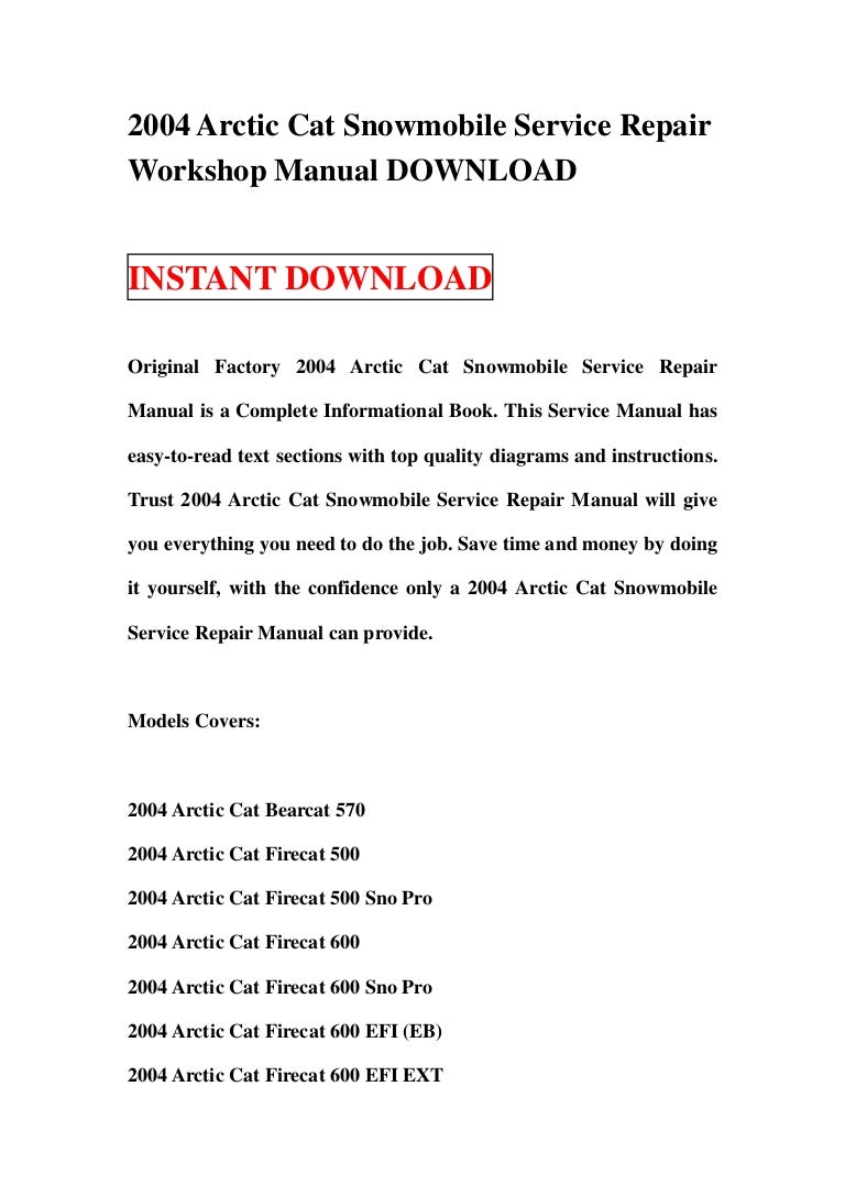 2004arcticcatsnowmobileservicerepairworkshopmanualdownload-130109113137-phpapp02-thumbnail-4.jpg?cb=1357731132
