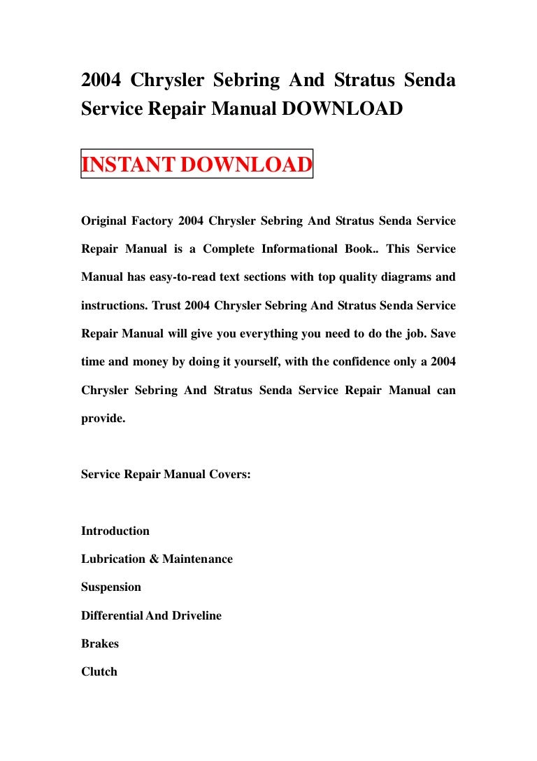 2004chryslersebringandstratussendaservicerepairmanualdownload-130111075837-phpapp02-thumbnail-4.jpg?cb=1357891152
