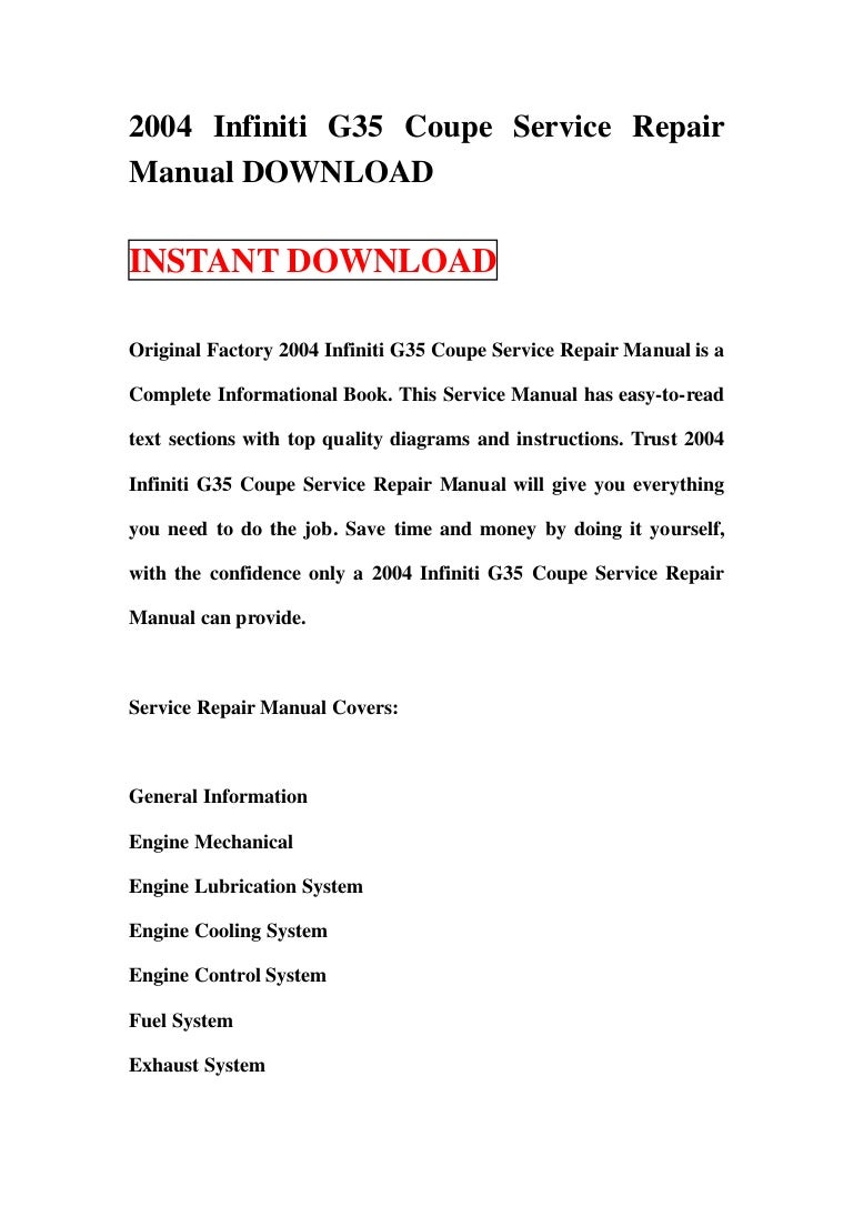 2004infinitig35coupeservicerepairmanualdownload-130109113925-phpapp01-thumbnail- 4.jpg?cb=1357731628 2004 infiniti g35 coupe service repair manual ...