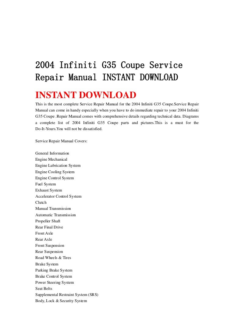 2004infinitig35coupeservicerepairmanualinstantdownload-130501100123-phpapp02-thumbnail-4.jpg?cb=1367402520