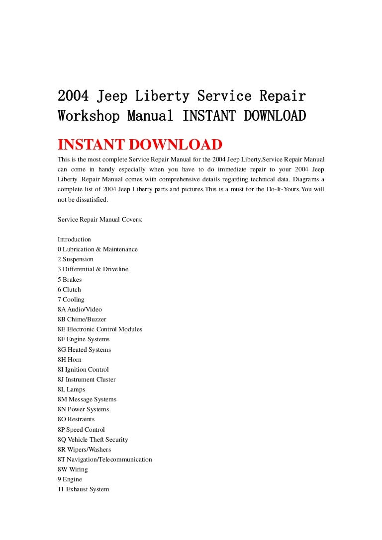 2004jeeplibertyservicerepairworkshopmanualinstantdownload-130501100133-phpapp02-thumbnail-4.jpg?cb=1367402530