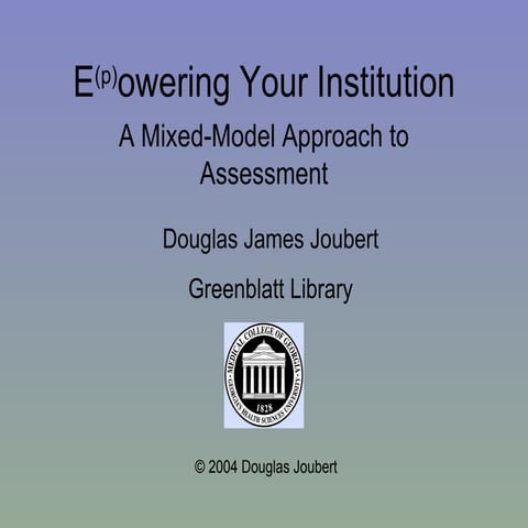 E(p)owering Your Institution
