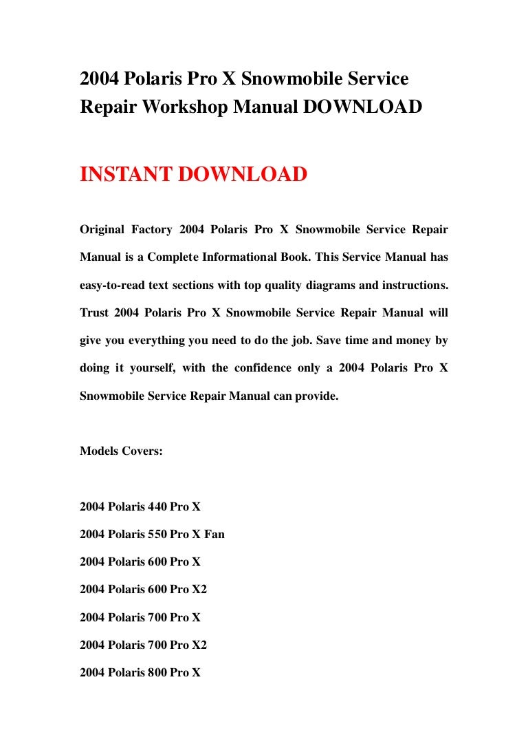 2004polarisproxsnowmobileservicerepairworkshopmanualdownload-130425082210-phpapp01-thumbnail-4.jpg?cb=1366878166