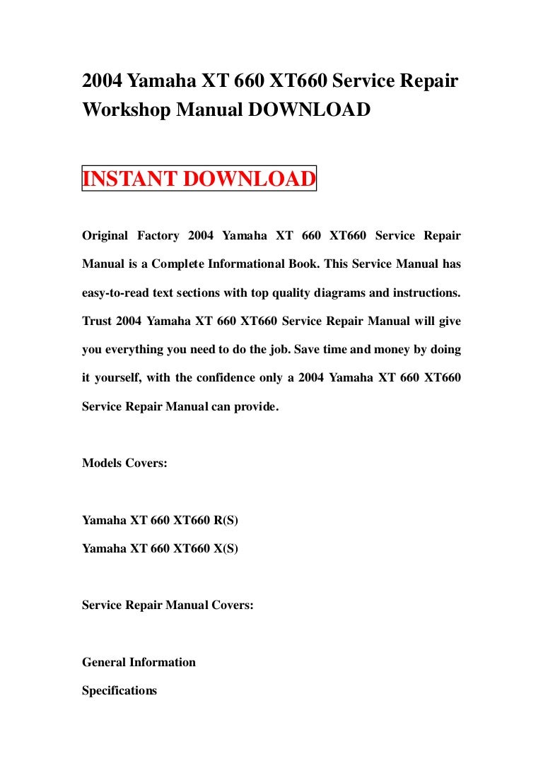2004yamahaxt660xt660servicerepairworkshopmanualdownload-130118202835-phpapp02-thumbnail-4.jpg?cb=1358540953