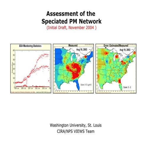 2005-01-28 Assessment of the Speciated PM Network (Initial Draft, November 2004)