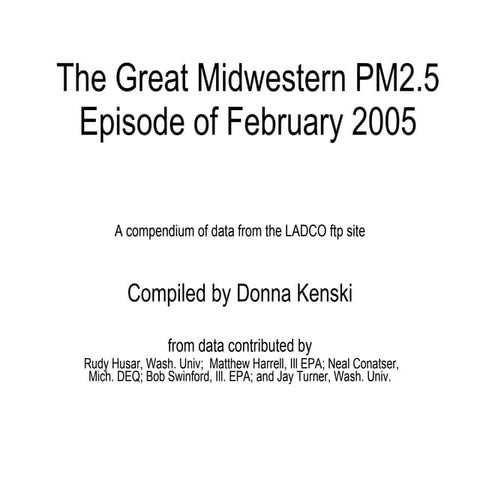 2005-03-31 The Great Midwestern PM2.5 Episode of February 2005