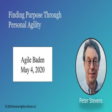 Agile Baden/Finding Purpose in Chaos with Personal Agility
