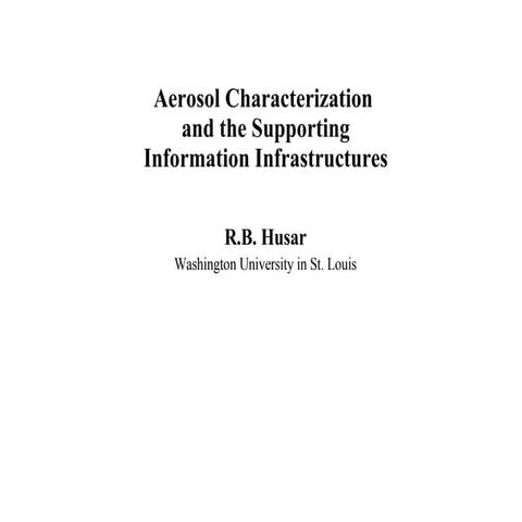 2005-06-03 Aerosol Characterization and the Supporting Information Infrastruc...