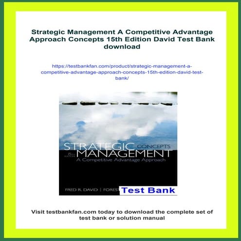 Strategic Management A Competitive Advantage Approach Concepts 15th Edition David Test Bank