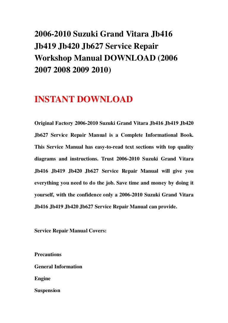 2006 2010 suzuki grand vitara jb416 jb419 jb420 jb627 service repair  workshop manual download (2006 2007 2008 2009 2010)