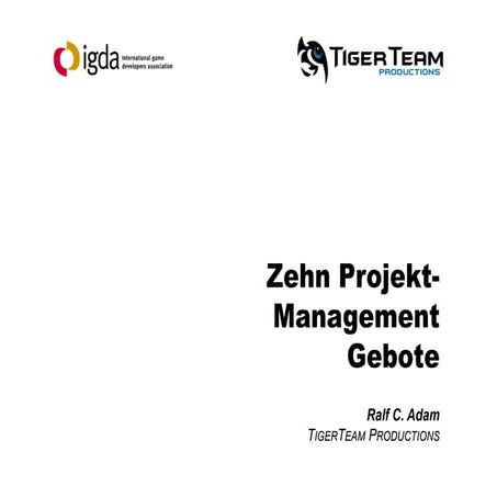 10 Projekt-Management Gebote | Ralf C. Adam
