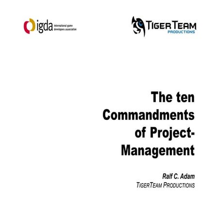 The ten Commandments of Project Management | Ralf C. Adam
