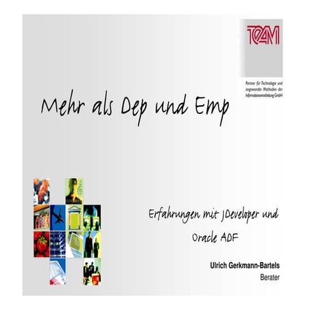 DOAG 2006: More than Dept and Emp mit JDeveloper and ADF