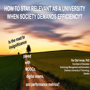 How to stay relevant as a university - is the road to insignificance paved wi...