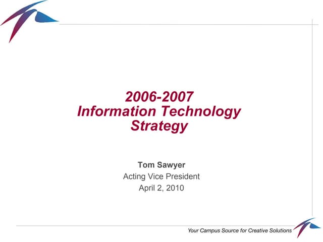 2006-2007 Information Technology St...
