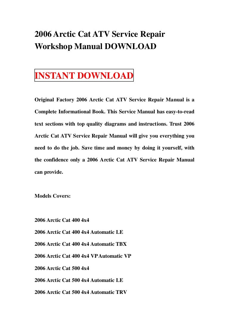 2006arcticcatatvservicerepairworkshopmanualdownload-130422174447-phpapp01-thumbnail-4.jpg?cb=1366652723