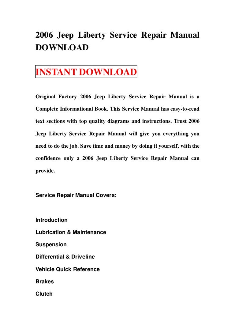 2006jeeplibertyservicerepairmanualdownload-130116101125-phpapp01-thumbnail-4.jpg?cb=1358331122 2006 jeep liberty service repair manual ...