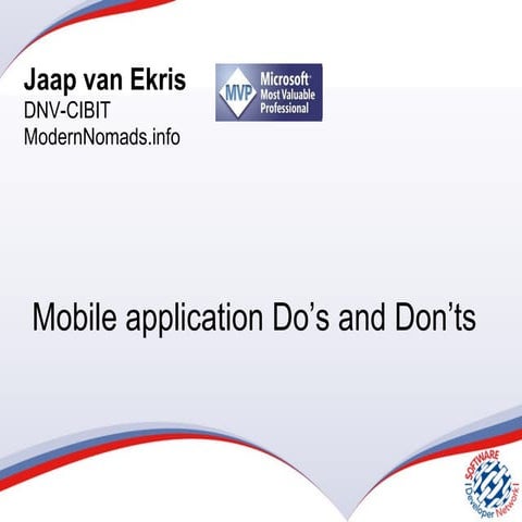 2007-12-13 - SDN - Mobile Application Development Do's and Don'ts