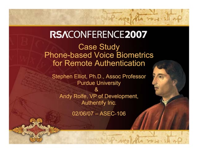 (2007) Case Study: Phone-based Voice Biometrics for Remote Authentication