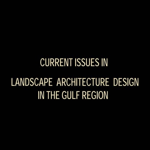 2007.02.12   Lecture - Dr. Maher Stino - Landscape Architecture Design in the Gulf Region