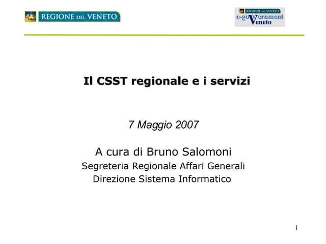 Il CSST regionale e i servizi