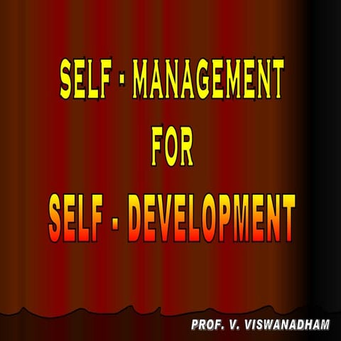200706xx     Self Management for Self Development