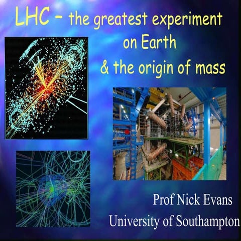 LHC – the greatest experiment