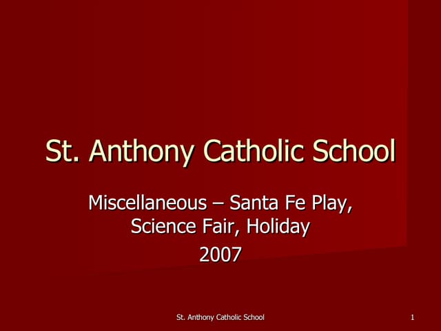2007-12 Miscellaneous: Santa Fe Play, Science Fair, Holidays