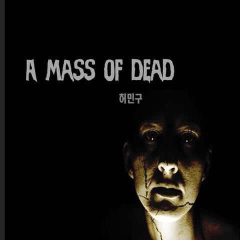  a mass of dead컨셉