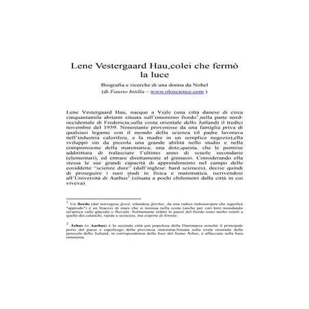 Lene Vestergaard Hau, colei che fermò la luce