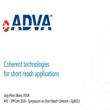 Coherent technologies for short reach applications