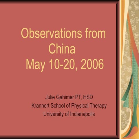 2007 Apri Faculty Forum Presentation With Pictures Observations From China