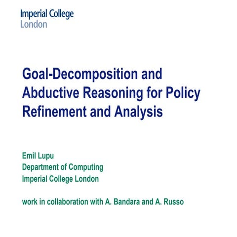 Goal Decomposition and Abductive Reasoning for Policy Analysis and Refinement