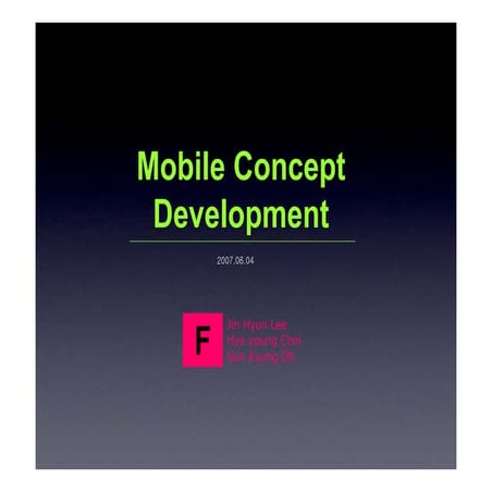 2007 Mobile Concept Development