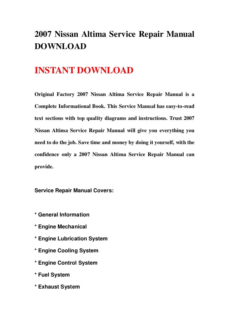 2007nissanaltimaservicerepairmanualdownload-130422110542-phpapp02-thumbnail-4.jpg?cb=1366628778  2007 nissan altima service repair manual ...