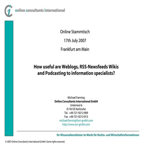 How useful are Weblogs, RSS-Newsfeeds Wikis and Podcasting to information spe...