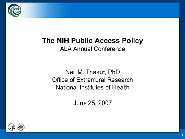 NIH Public Access Policy - Neil Thakur (2007)