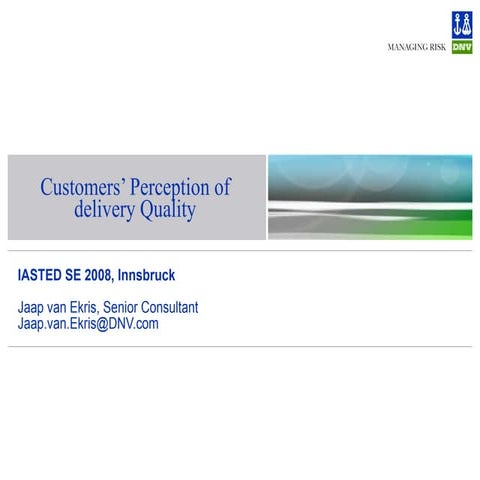 2008-02-14 - IASTED Innsbruck 2008 - Customer Retention and Delivery Quality ...